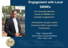 Councillor Heinright Mitchell invites all SMMEs to a strategic engagement. Participants will gain useful business skill to grow their businesses.